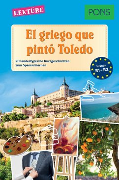 PONS Kurzgeschichten: El griego que pintó Toledo (eBook, ePUB) - Gómez Cabornero, Sonsoles