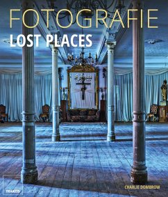 Fotografie Lost Places (eBook, PDF) - Dombrow, Charlie