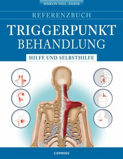 Referenzbuch Triggerpunkt Behandlung (eBook, ePUB) - Niel-Asher, Simeon