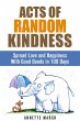 Acts of Random Kindness: Spread Love... - Bild 1