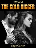 The Gold Digger: (Pregnancy Romance, BWWM) (eBook, ePUB)