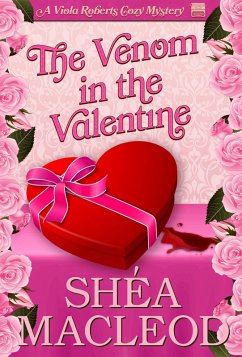Cover The Venom in the Valentine (Viola Roberts Cozy Mysteries, #5) (eBook, ePUB)