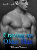 Craving an Older Man: Billionaire Romance (eBook, ePUB)
