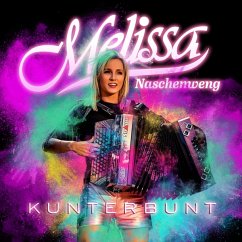 Kunterbunt - Naschenweng,Melissa