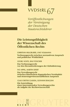 Die Leistungsfähigkeit der Wissenschaft des Öffentlichen Rechts (eBook, PDF) - Hillgruber, Christian; Volkmann, Uwe; Nolte, Georg; Poscher, Ralf; Al., Et