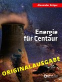 Energie für Centaur – Originalausgabe (eBook, PDF)