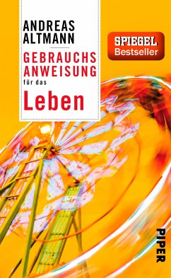 Gebrauchsanweisung für das Leben (eBook, ePUB) - Altmann, Andreas