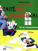 Taste-was, kannste-was, Für alle Tasteninstrumente Taste-was, kannste-was, Für alle Tasteninstrumente