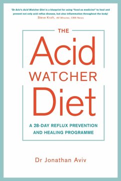 The Acid Watcher Diet (eBook, ePUB) - Aviv, Jonathan