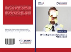 Stresli Ki¿iliklerin ¿¿ Kazas¿na Yatk¿nl¿klar¿