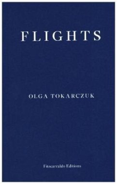 Flights - Tokarczuk, Olga