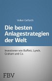 Die besten Anlagestrategien der Welt