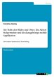 Die Rolle des Bildes und Ortes. Die... - Bild 1