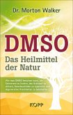 DMSO – Das Heilmittel der Natur (eBook, ePUB)