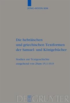 Die hebräischen und griechischen Textformen der Samuel- und Königebücher (eBook, PDF) - Kim, Jong-Hoon