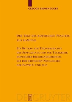 Der Text des koptischen Psalters aus al-Mudil (eBook, PDF) - Emmenegger, Gregor