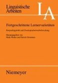 Fortgeschrittene Lernervarietäten (eBook, PDF) Fortgeschrittene Lernervarietäten (eBook, PDF)