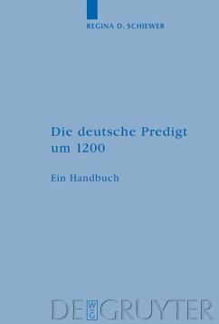 Die deutsche Predigt um 1200 (eBook, PDF) - Schiewer, Regina D.