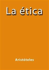 La Etica (eBook, ePUB) - Aristóteles