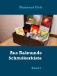 Aus Raimunds Schmökerkiste (eBook,... - Bild 1