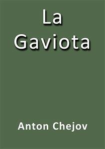 La gaviota (eBook, ePUB) - Chéjov, Antón