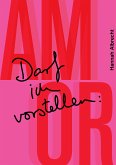 Darf ich vorstellen: Amor (eBook, ePUB)