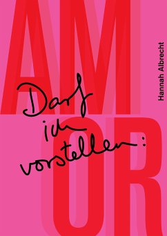 Darf ich vorstellen: Amor (eBook, ePUB) - Albrecht, Hannah