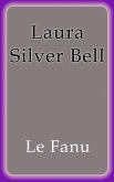 Laura Silver Bell (eBook, ePUB)