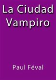 La ciudad vampiro (eBook, ePUB)