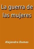 La guerra de las mujeres (eBook, ePUB)