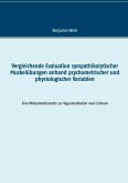 Vergleichende Evaluation sympathikolytischer Muskelübungen anhand psychometrischer und physiologischer Variablen (eBook, ePUB)