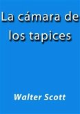 La camara de los tapices (eBook, ePUB)