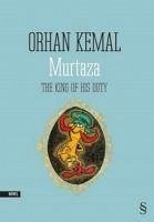 Murtaza - Kemal, Orhan