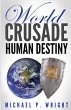 World Crusade Human Destiny - Bild 1