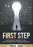 First Step First Step