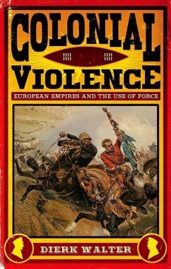 Colonial Violence - Walter, Dierk