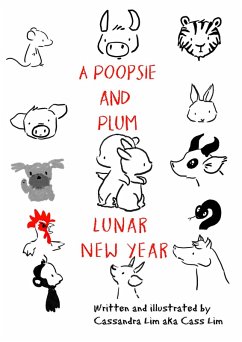 A Poopsie and Plum Lunar New Year (eBook, ePUB) - Lim, Cass