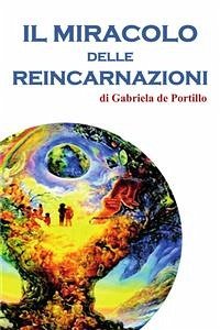 Il miracolo delle reincarnazioni (eBook, PDF) - de Portillo, Gabriela