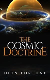 The Cosmic Doctrine (eBook, ePUB) - Fortune, Dion