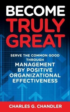 Become Truly Great - Chandler, Charles G