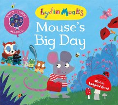 Mouse's Big Day - Monks, Lydia