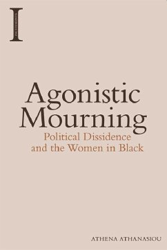 Agonistic Mourning - Athanasiou, Athena