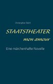 Staatstheater mon amour (eBook, ePUB) Staatstheater mon amour (eBook, ePUB)