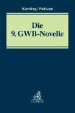 Die 9. GWB-Novelle Die 9. GWB-Novelle