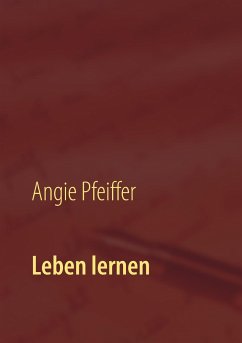 Leben lernen - Pfeiffer, Angie