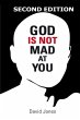 God Is Not Mad At You - Bild 1