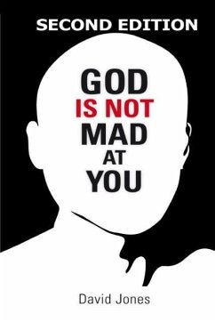 God Is Not Mad At You - Jones, David