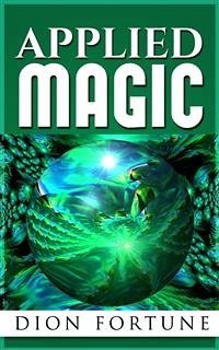 Applied Magic (eBook, ePUB) - Fortune, Dion
