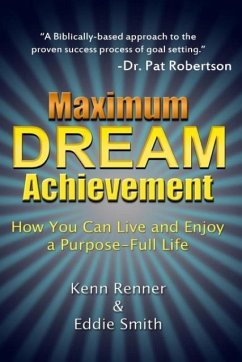 Maximum Dream Achievement - Renner, Kenn; Smith, Eddie