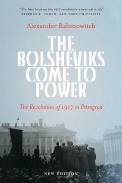 The Bolsheviks Come to Power - Rabinowitch, Alexander